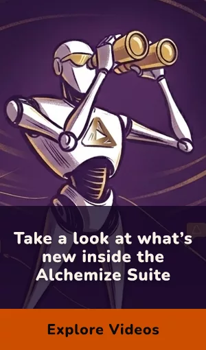 Alchemize video library popup with robot mascot - explore feature tutorials